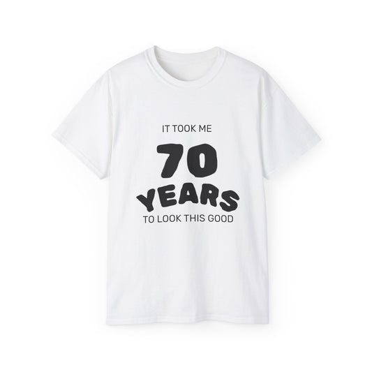 Lustiges T-Shirt zum 70. Geburtstag - Es hat mich 70 Jahre gekostet, so gut auszusehen by eloa