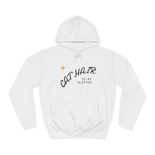 Cat Hair Is My Glitter Hoodie Unisex College Style by eloa